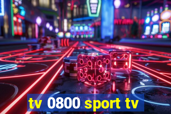 tv 0800 sport tv